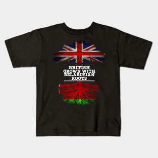 British Grown With Belarusian Roots - Gift for Belarusian With Roots From Belarusian Kids T-Shirt